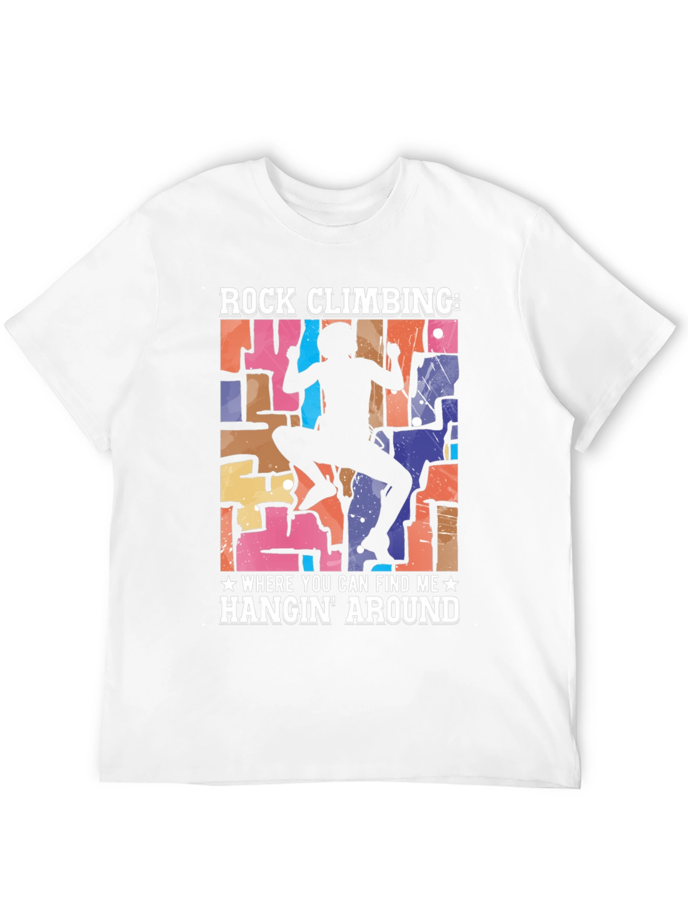 Rock Climbing Hangin Around T-Shirt