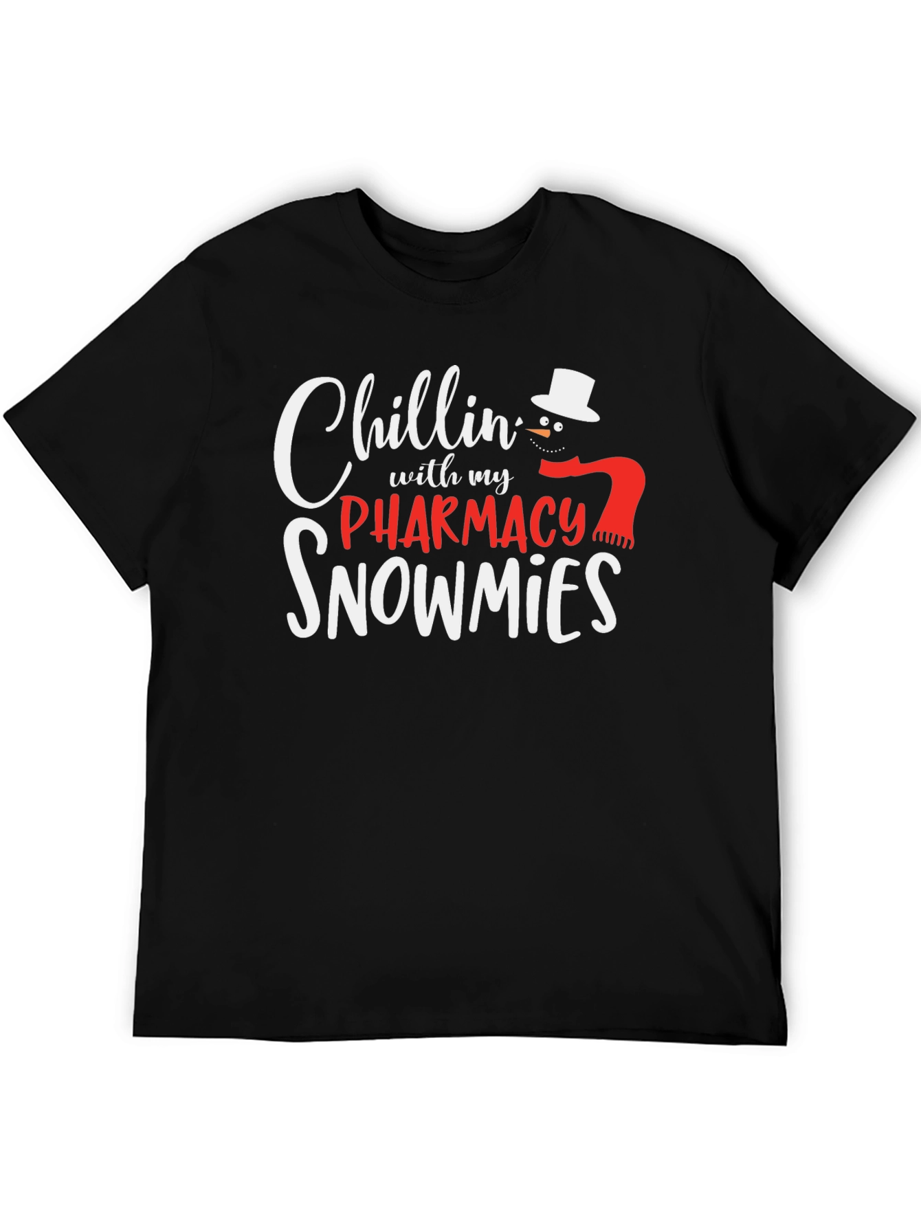 Chillin with My Pharmacy Snowmies T-Shirt