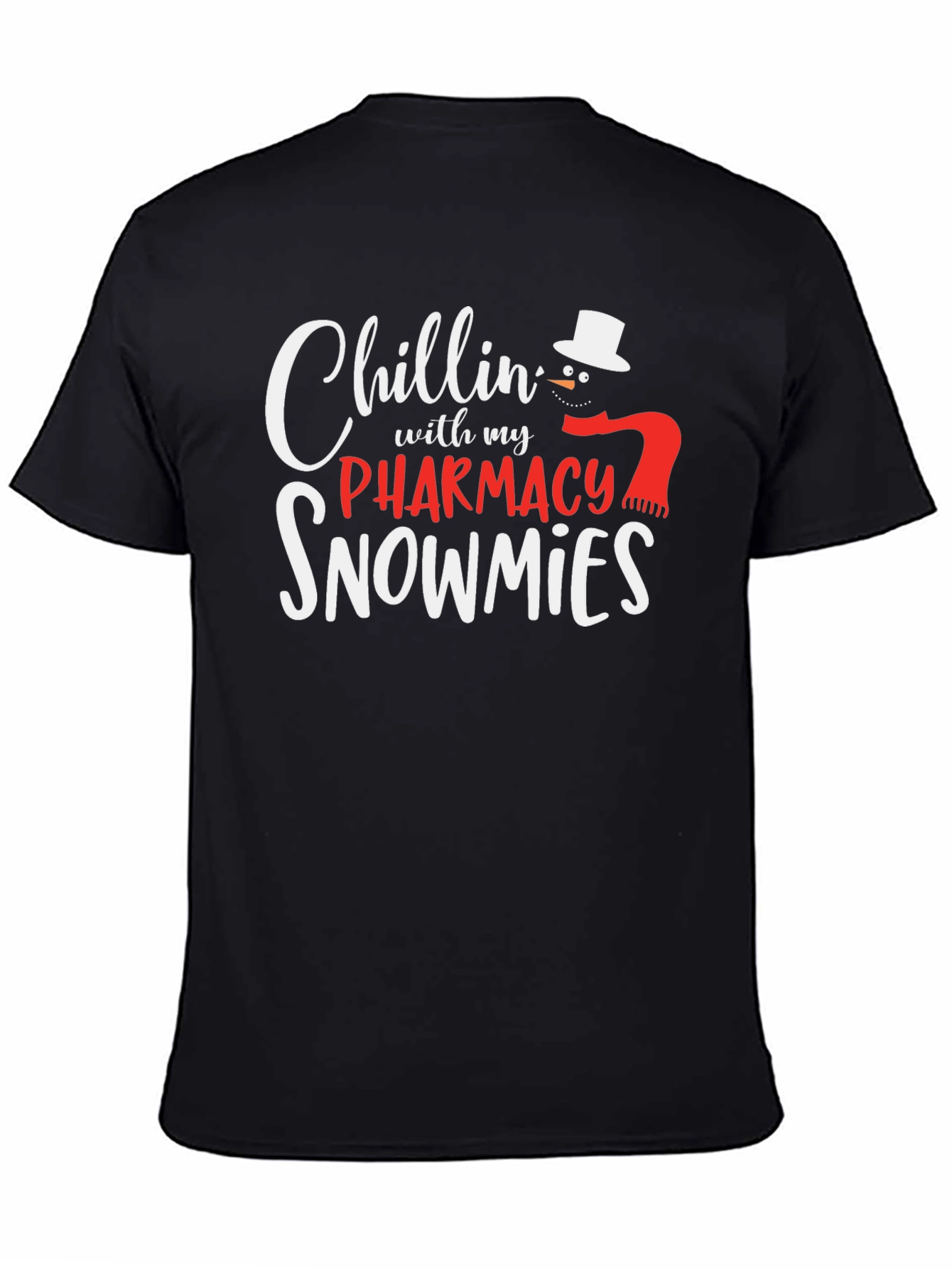 Chillin with My Pharmacy Snowmies T-Shirt