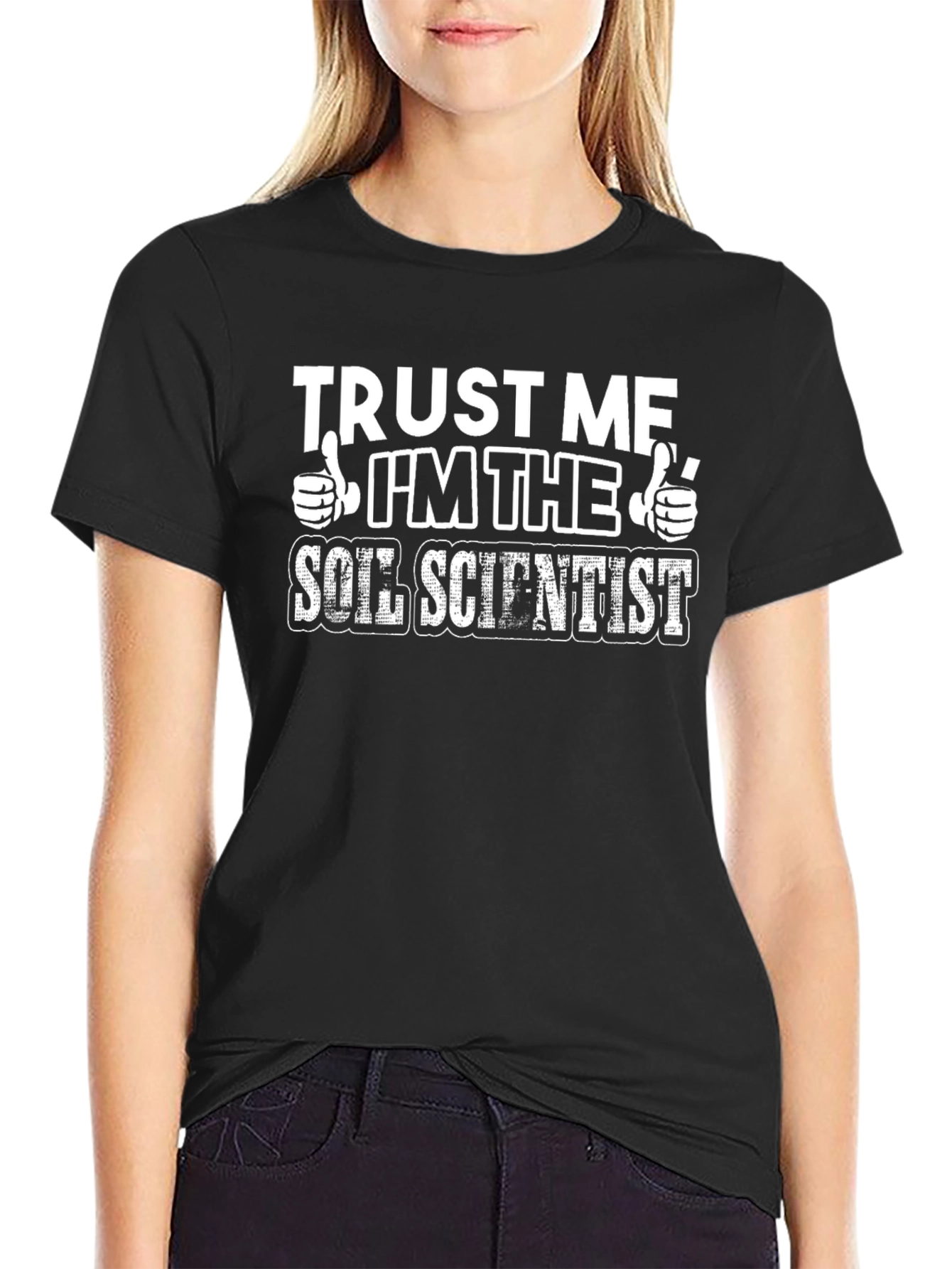 Trust Me Im The Soil Scientist Black T-Shirt