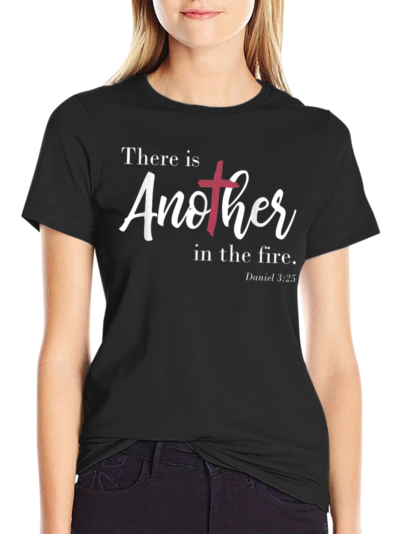 There is Another in the Fire Christian T-Shirt