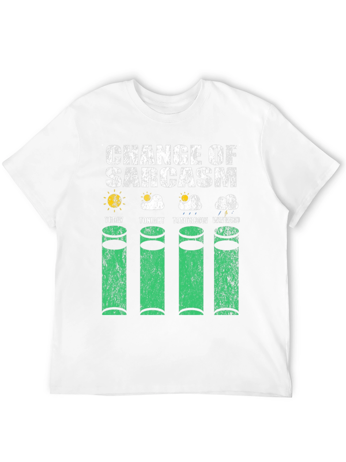 Change of Sarcasm Weather Humor T-Shirt