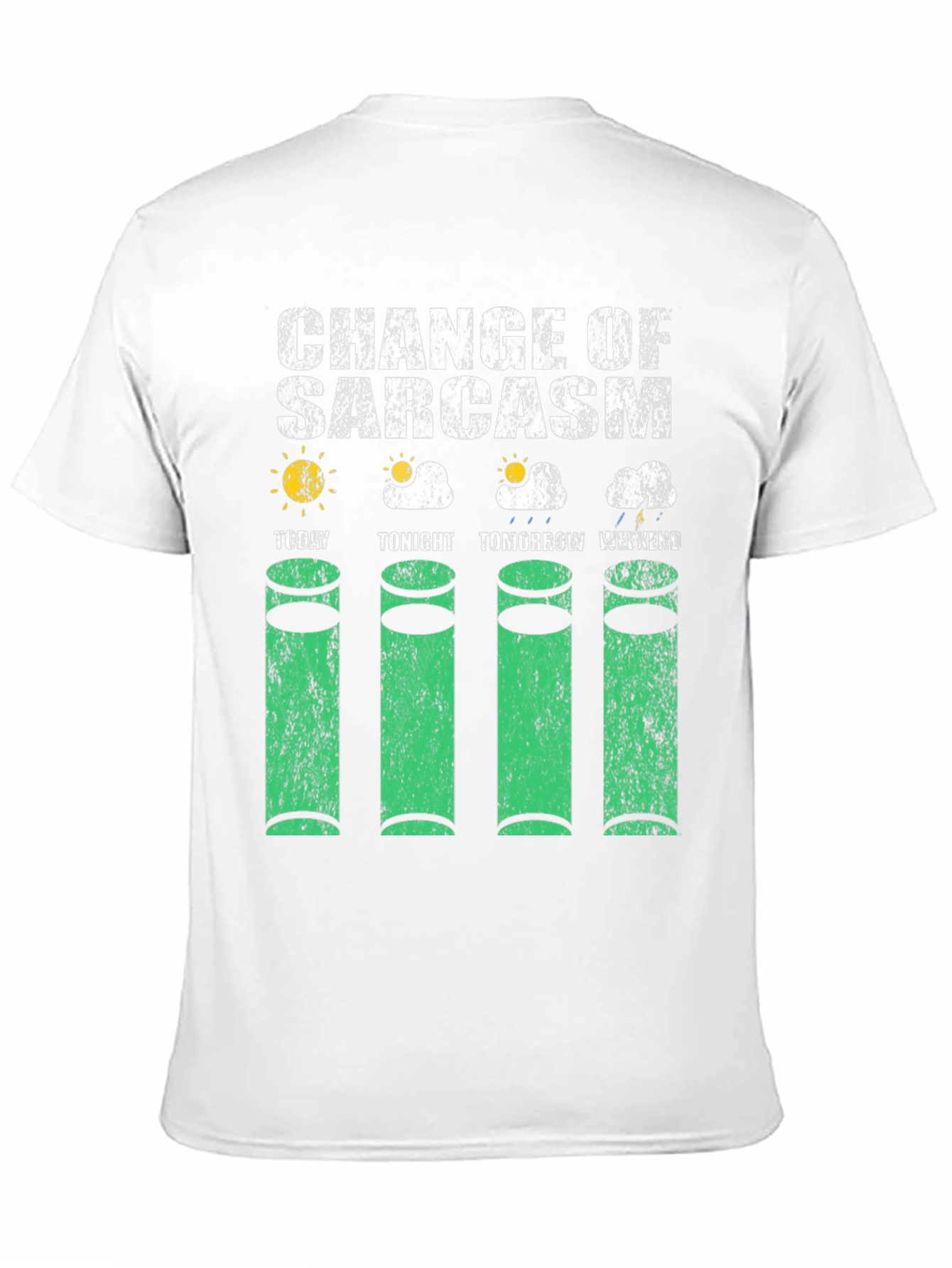 Change of Sarcasm Weather Humor T-Shirt
