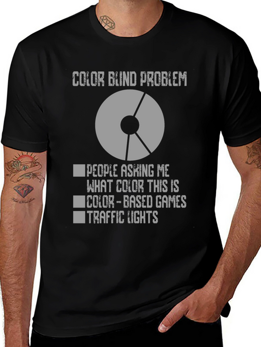 Color Blind Problem T-Shirt
