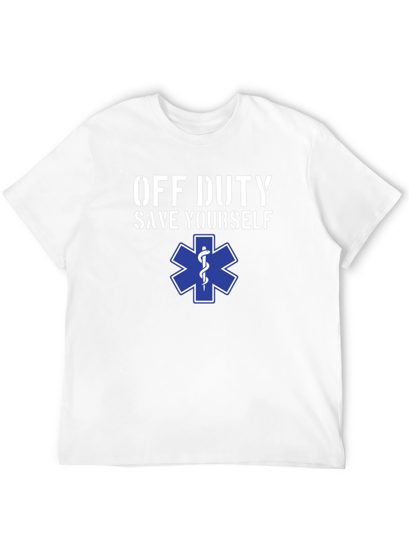 Off Duty Save Yourself EMS Star T-Shirt