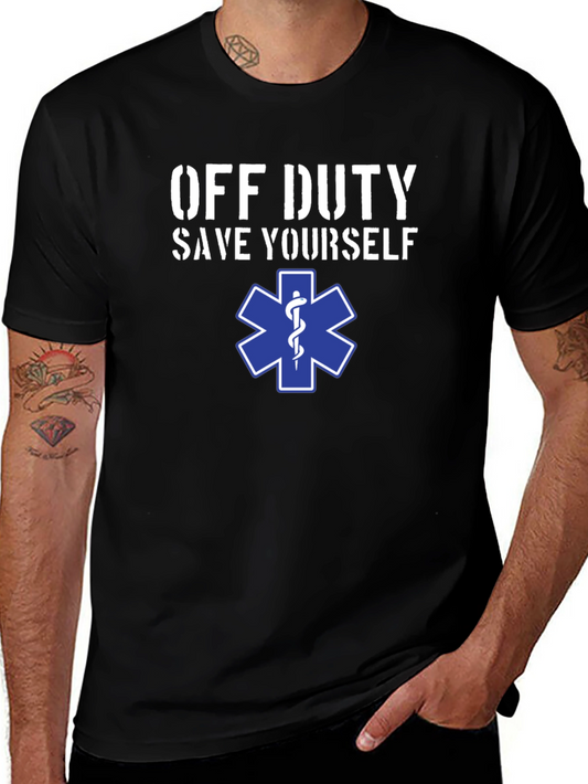 Off Duty Save Yourself EMS Star T-Shirt