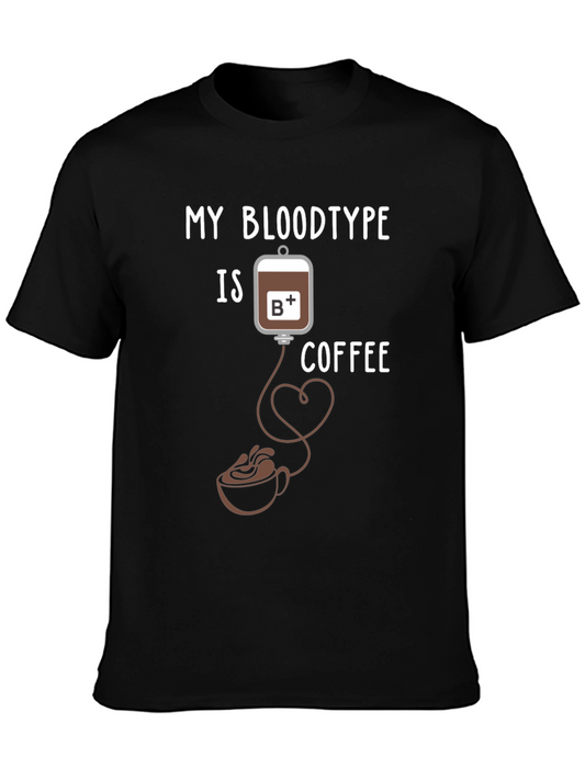 My Blood Type is Coffee Funny Graphic Tee