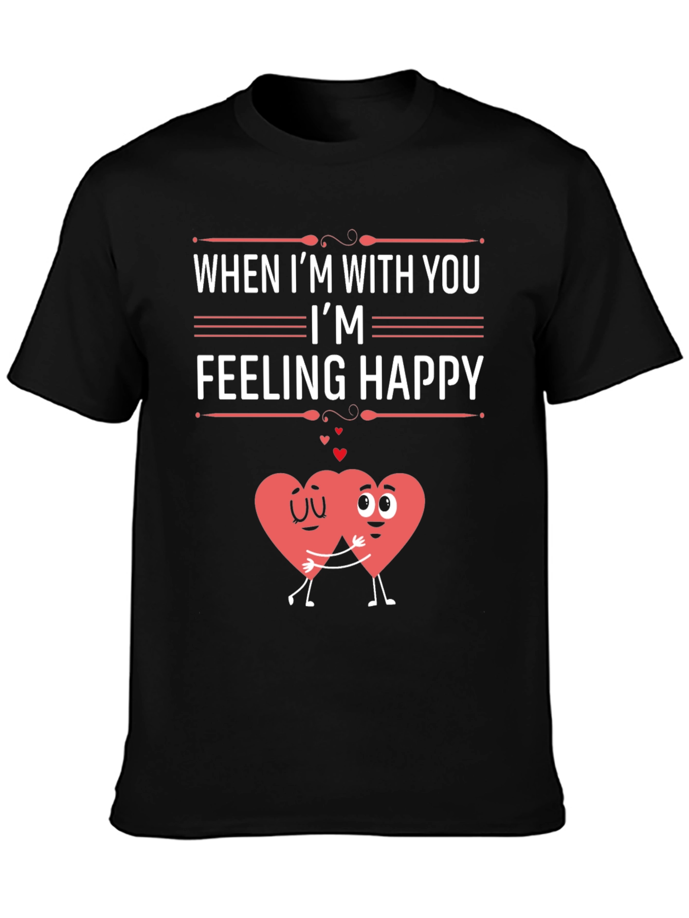 Feeling Happy Graphic T-Shirt - Valentines Day