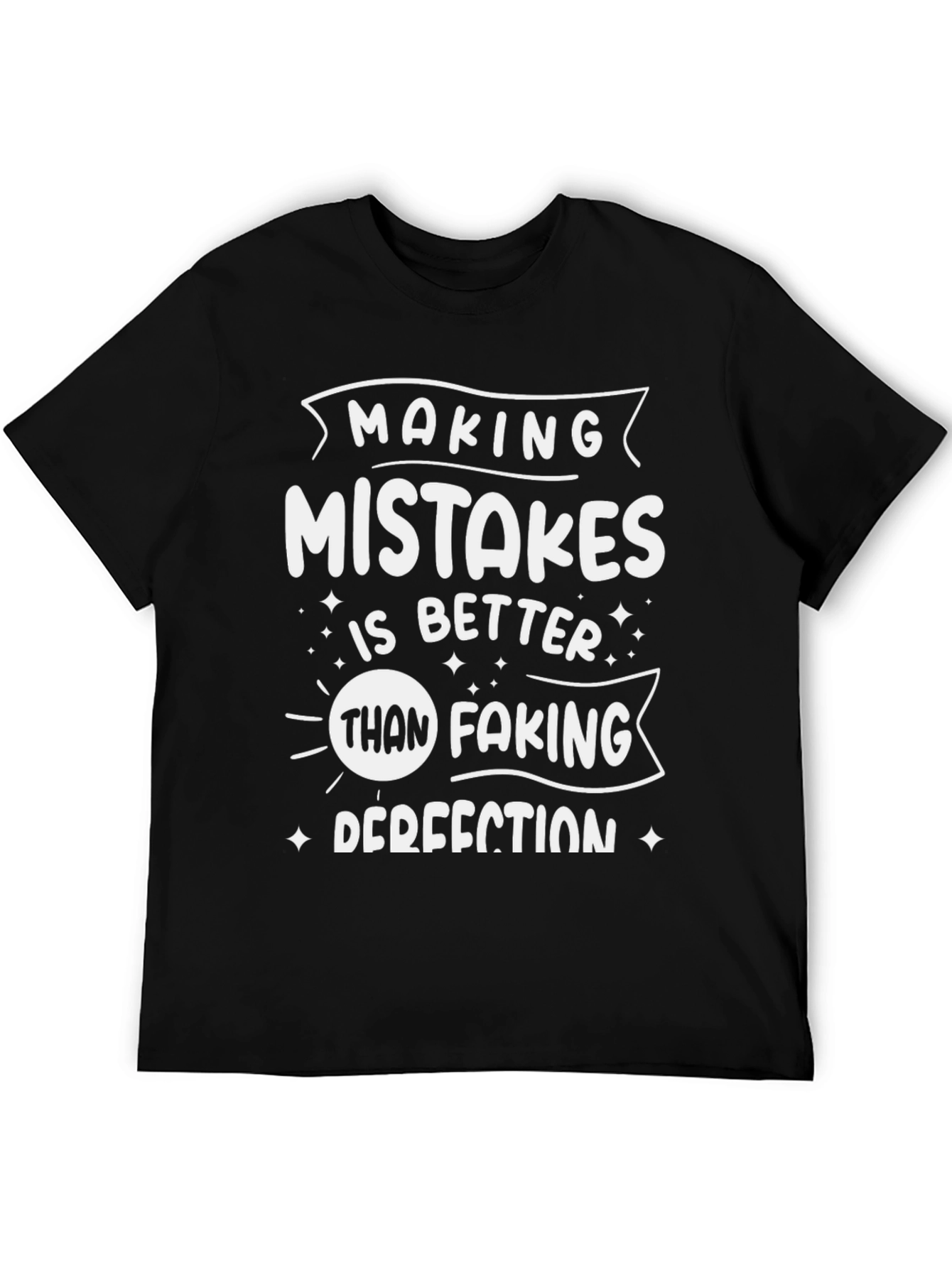 Making Mistakes T-Shirt - Black Graphic Tee