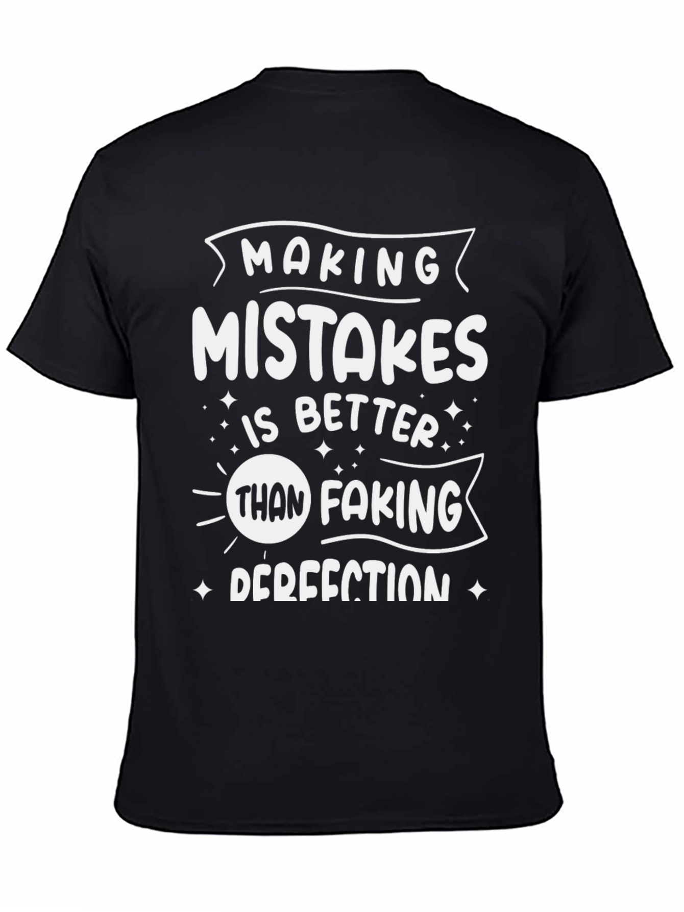 Making Mistakes T-Shirt - Black Graphic Tee