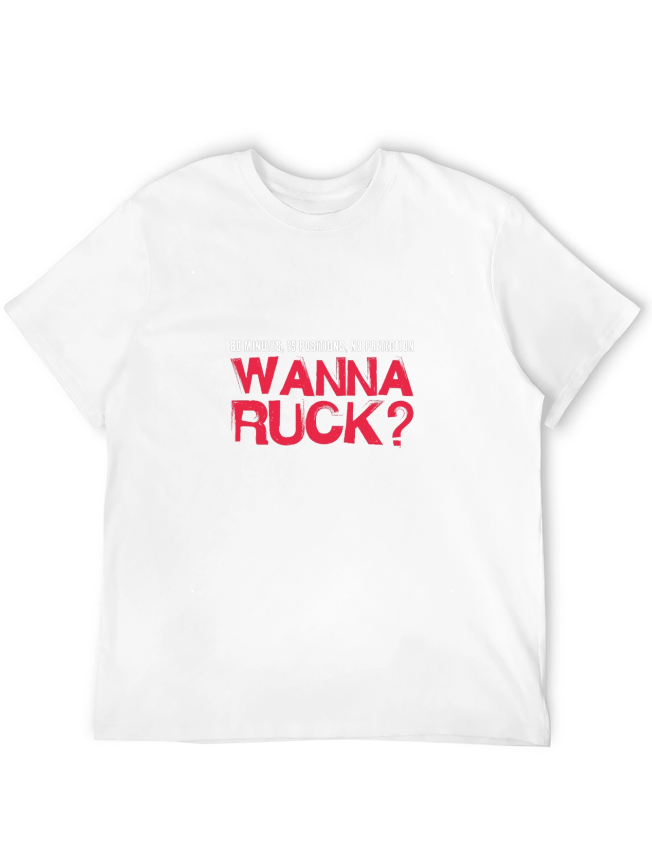 Wanna Ruck? Funny Rugby T-Shirt