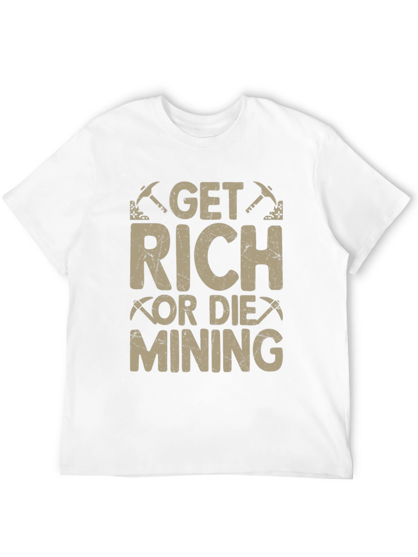Get Rich or Die Mining T-Shirt