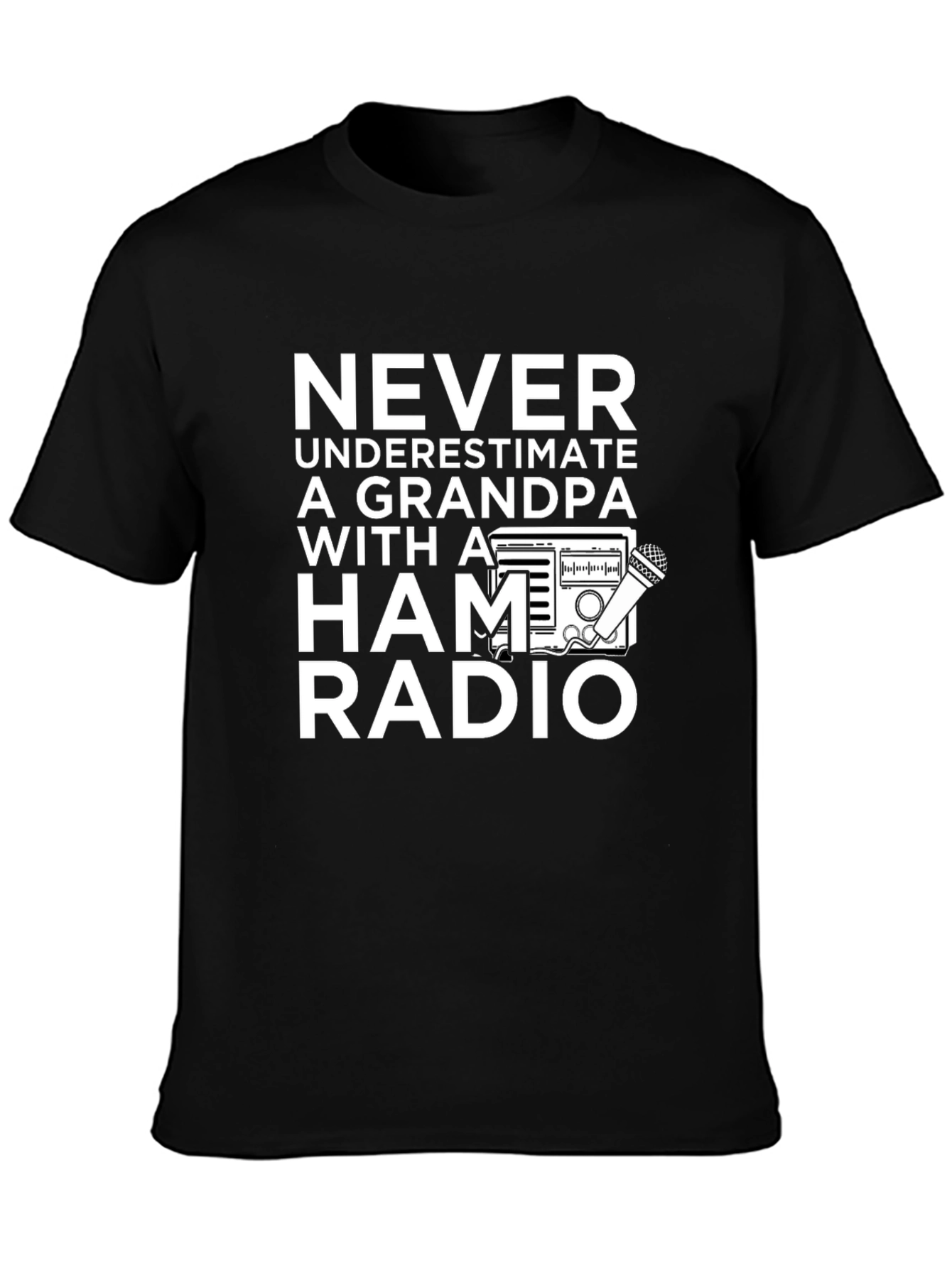 Grandpa Ham Radio T-Shirt - Never Underestimate