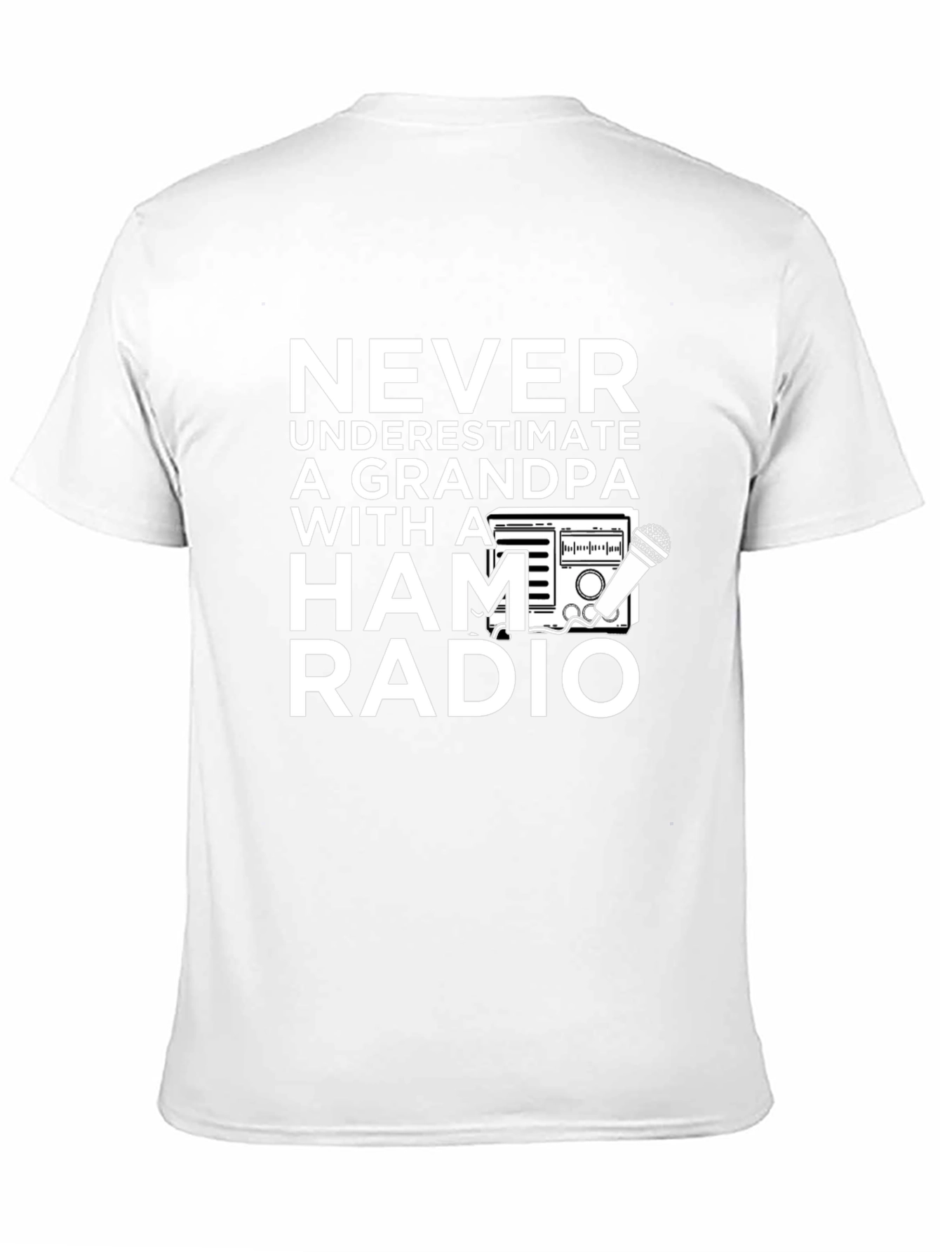 Grandpa Ham Radio T-Shirt - Never Underestimate