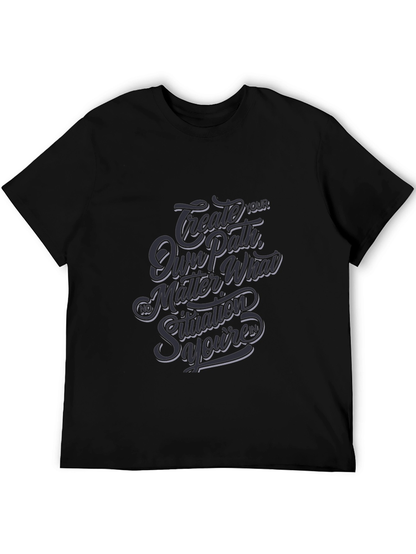 Inspirational Graphic Tee - Create Your Own Path