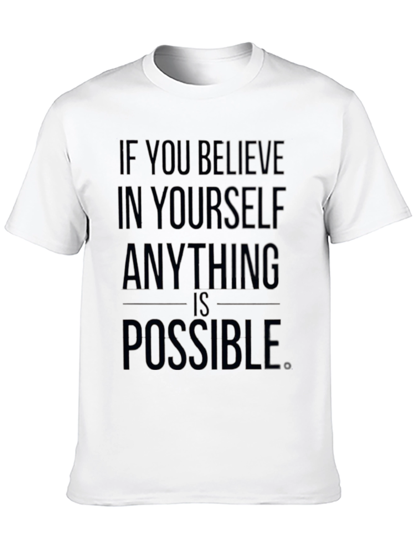 Believe in Yourself Motivational Black T-Shirt