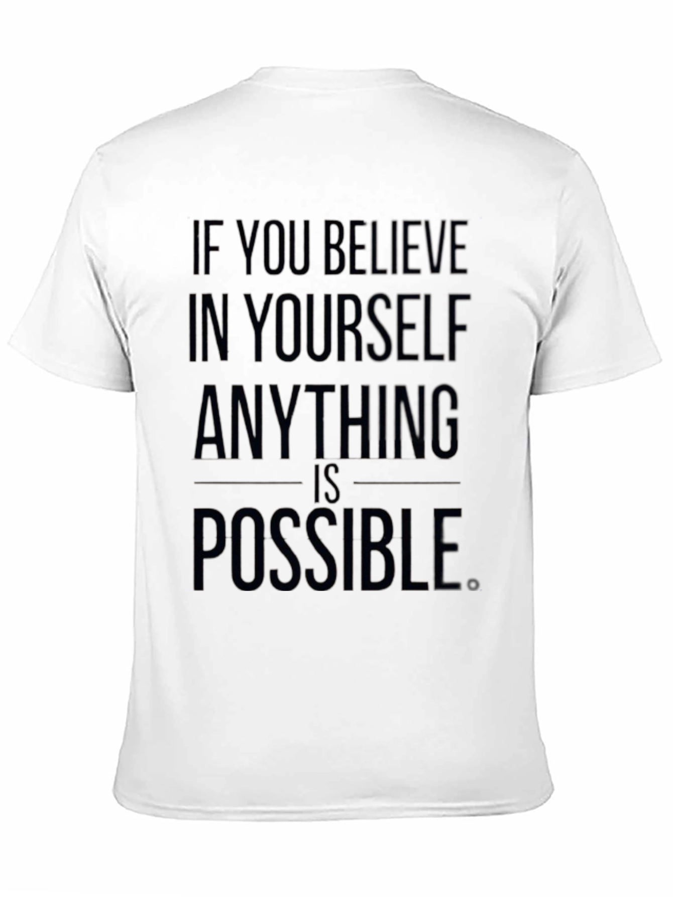 Believe in Yourself Motivational Black T-Shirt