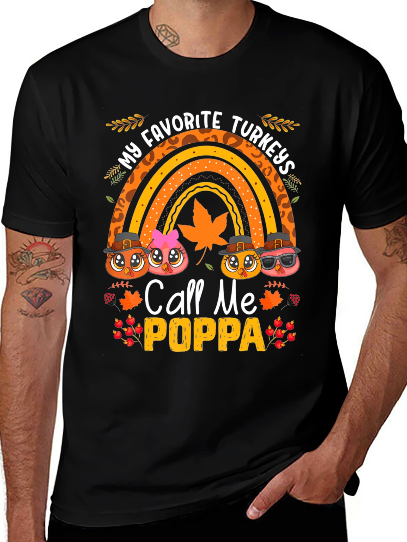 My Favorite Turkeys Call Me Poppa T-Shirt
