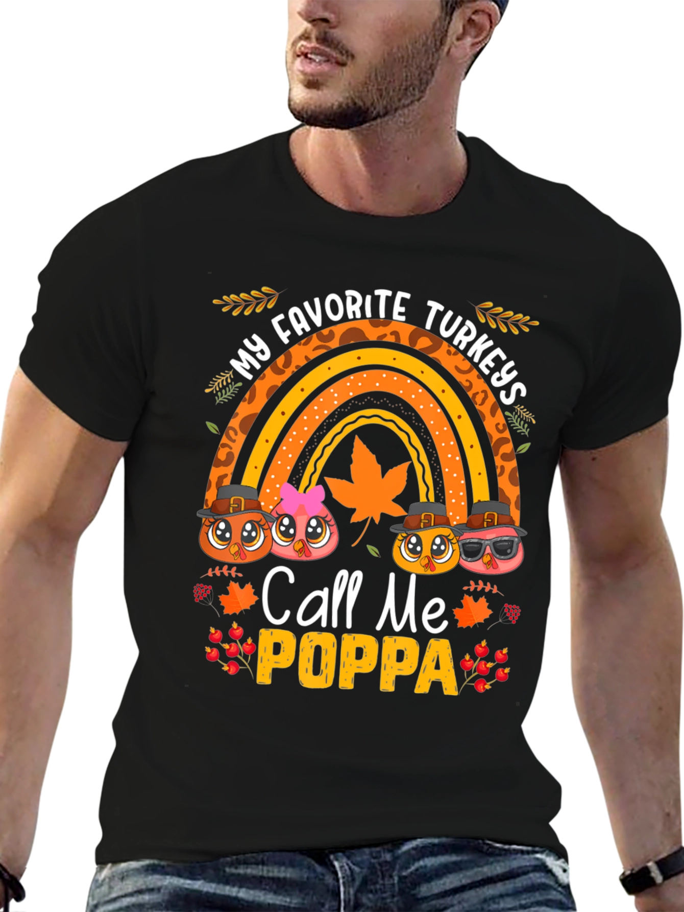 My Favorite Turkeys Call Me Poppa T-Shirt