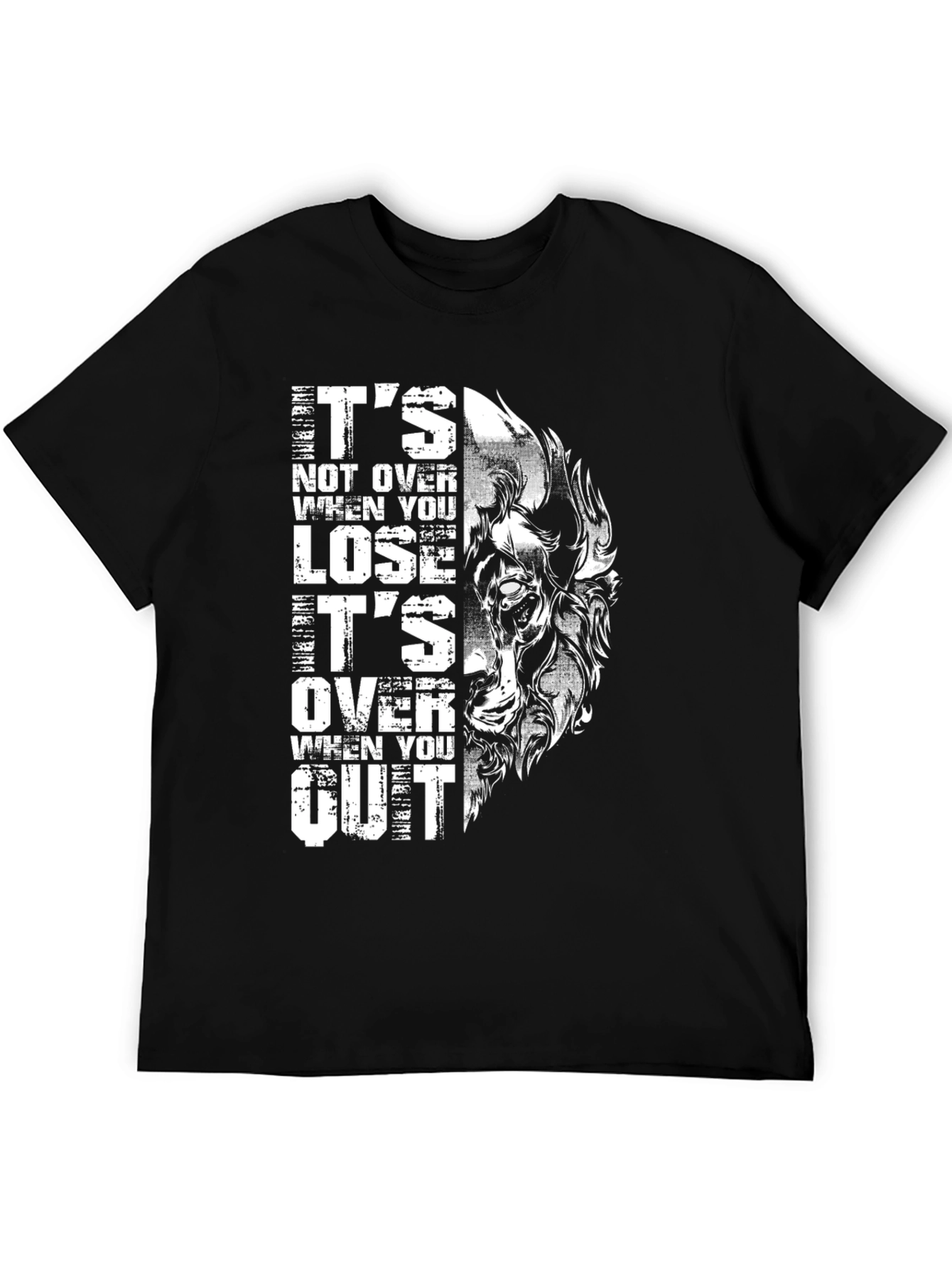 Motivational T-Shirt: Its Not Over Until You Quit