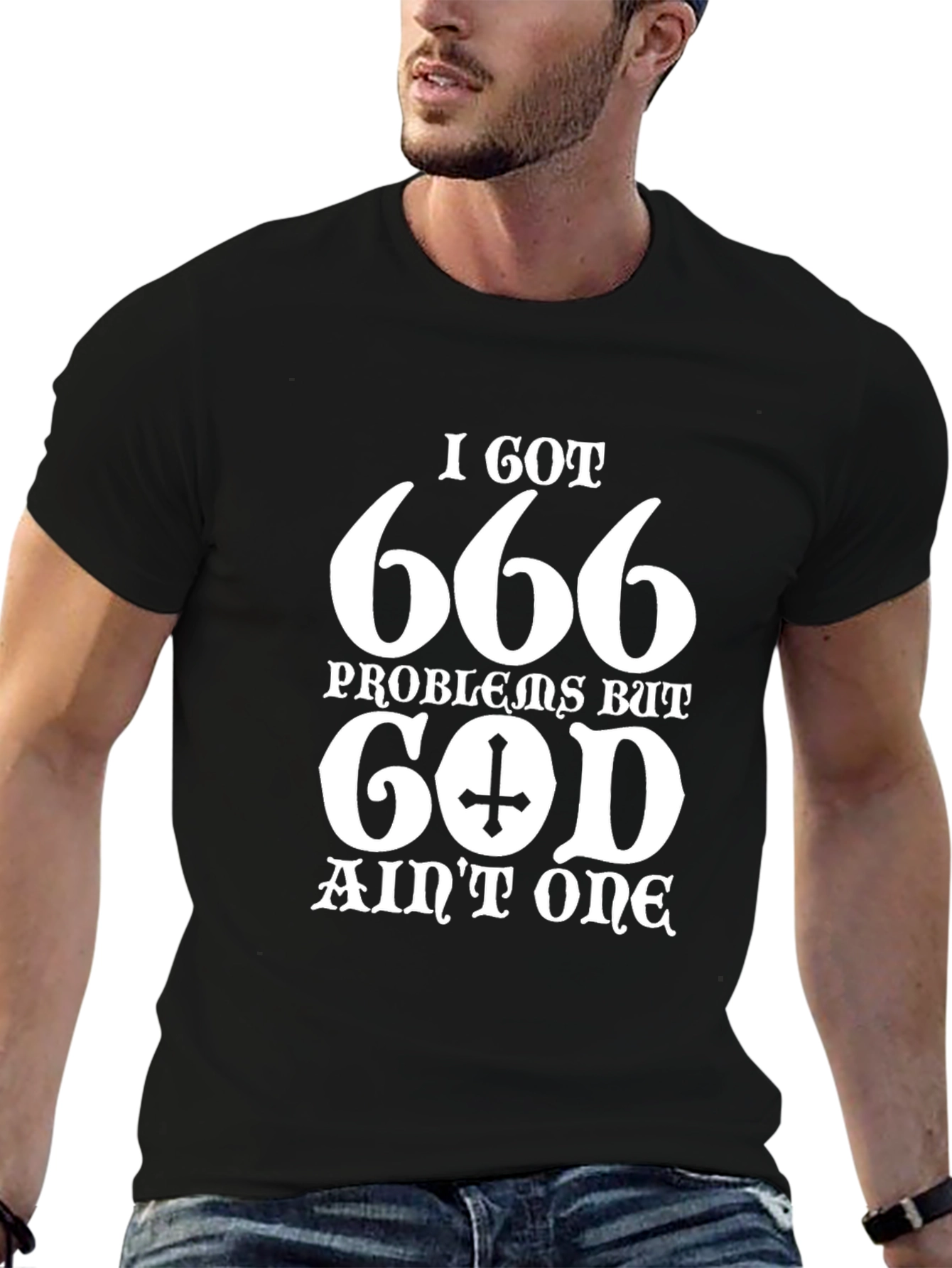 I Got 666 Problems Funny Graphic T-Shirt