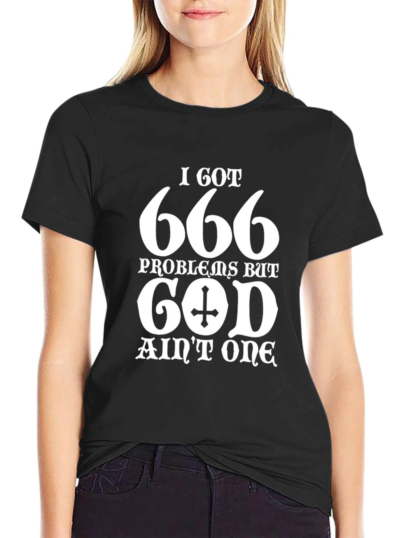 I Got 666 Problems Funny Graphic T-Shirt