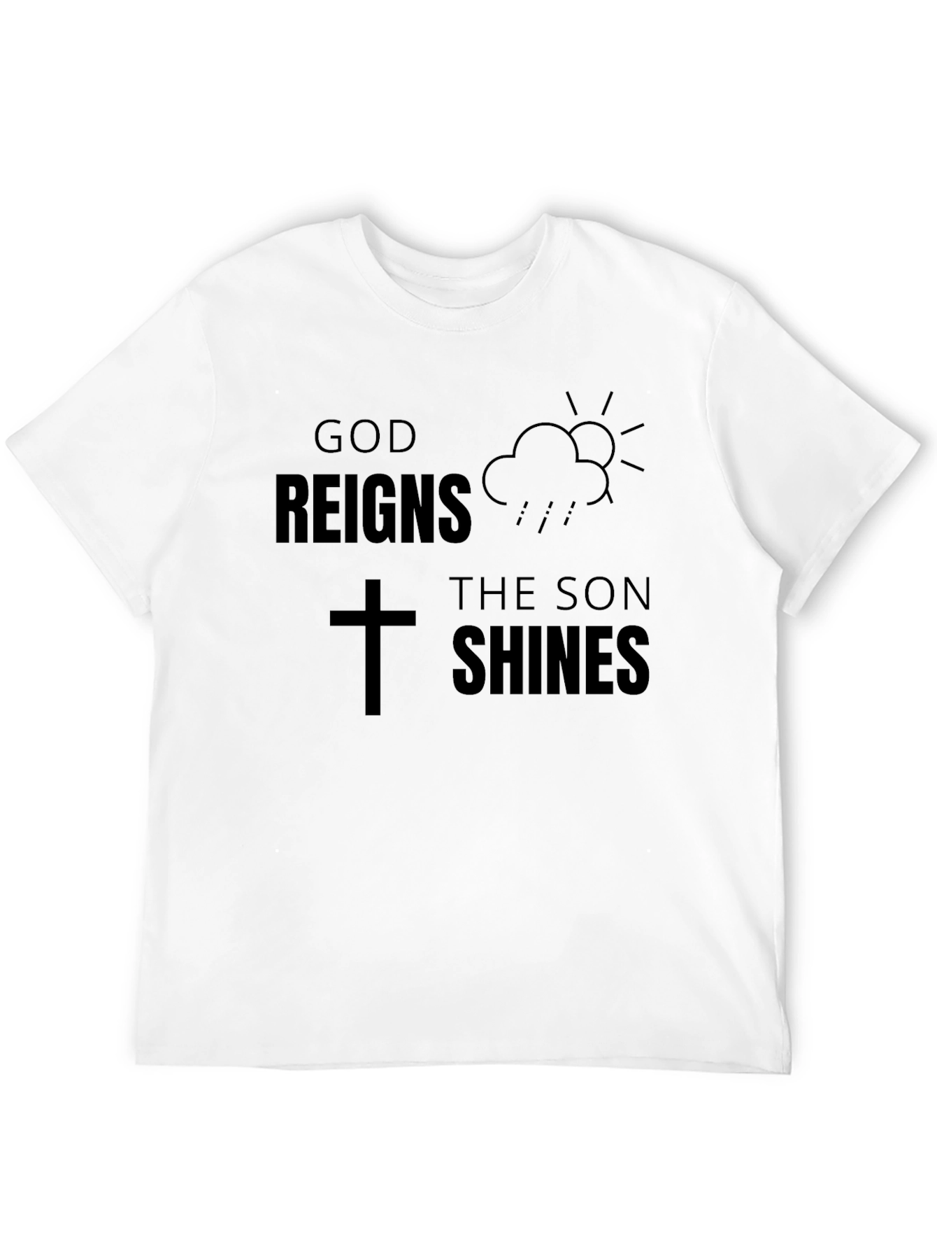 God Reigns Christian T-Shirt