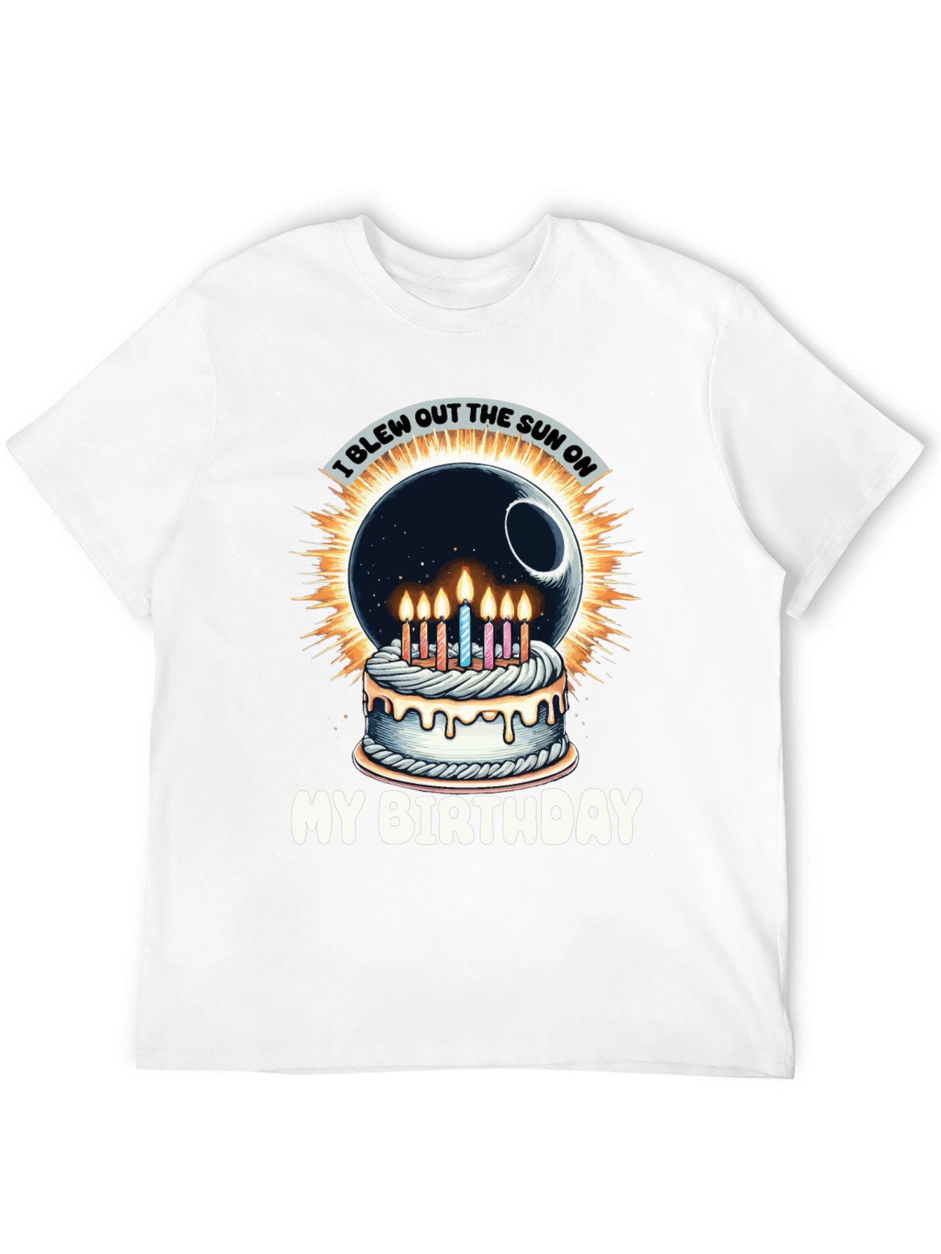 I Blew Out the Sun Birthday T-Shirt