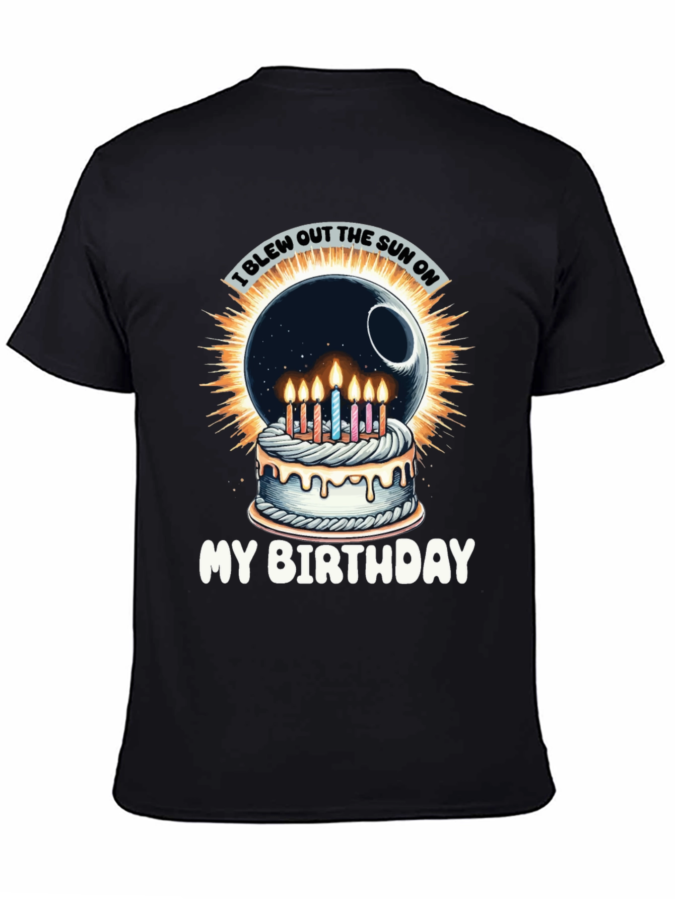 I Blew Out the Sun Birthday T-Shirt