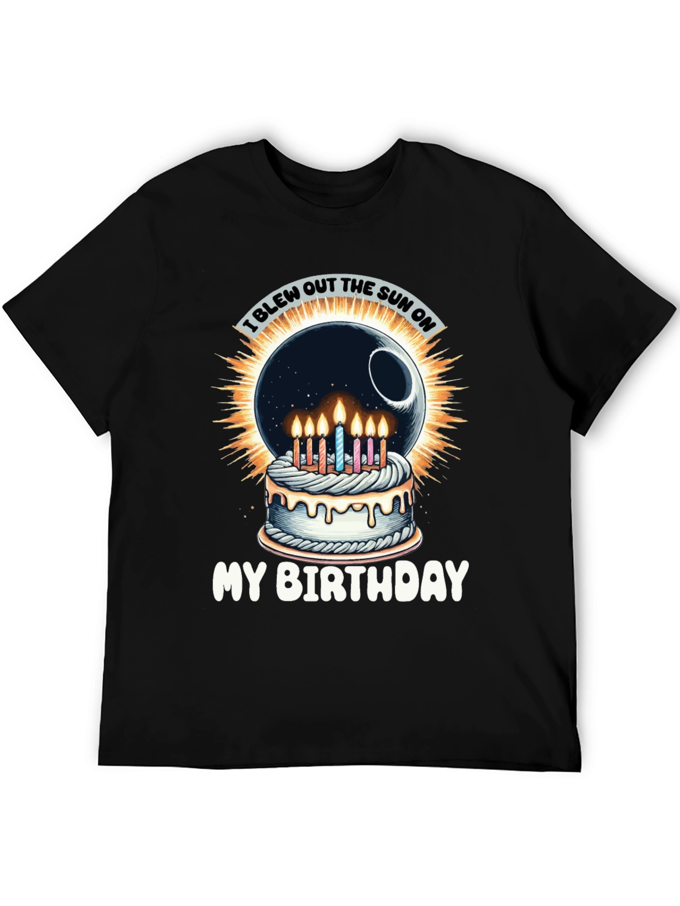 I Blew Out the Sun Birthday T-Shirt
