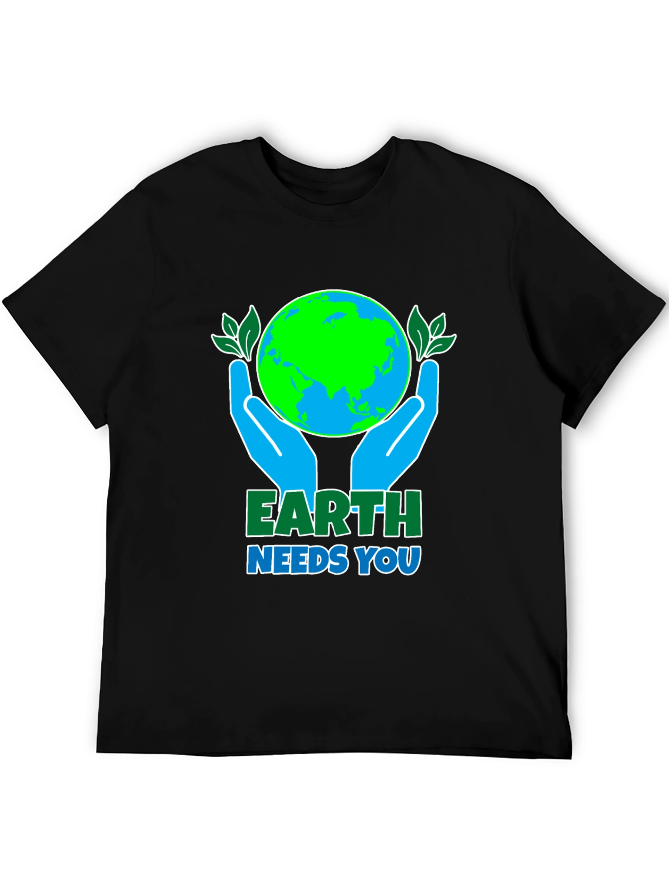 Earth Needs You T-Shirt - Environmental Awareness Tee