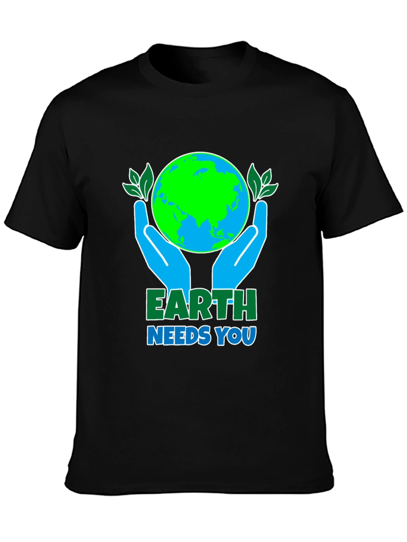 Earth Needs You T-Shirt - Environmental Awareness Tee