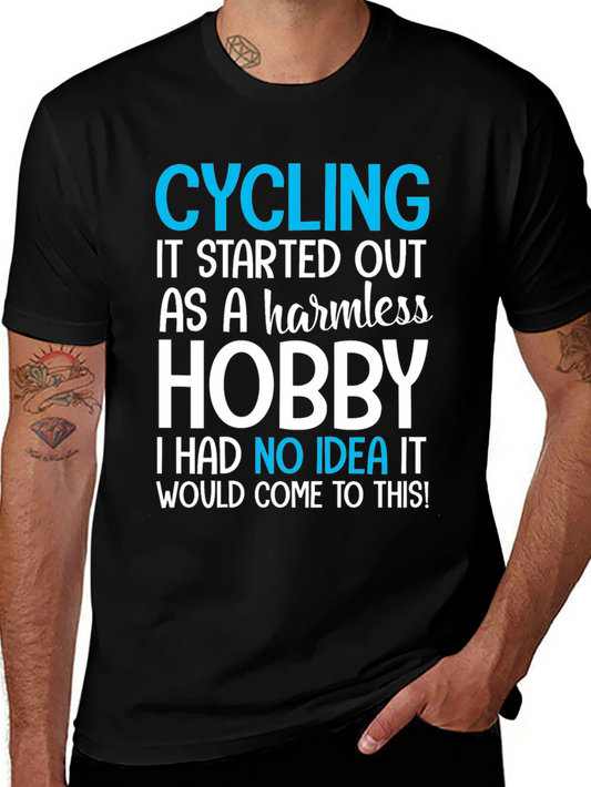 Cycling Hobby T-Shirt - Humorous Graphic Tee