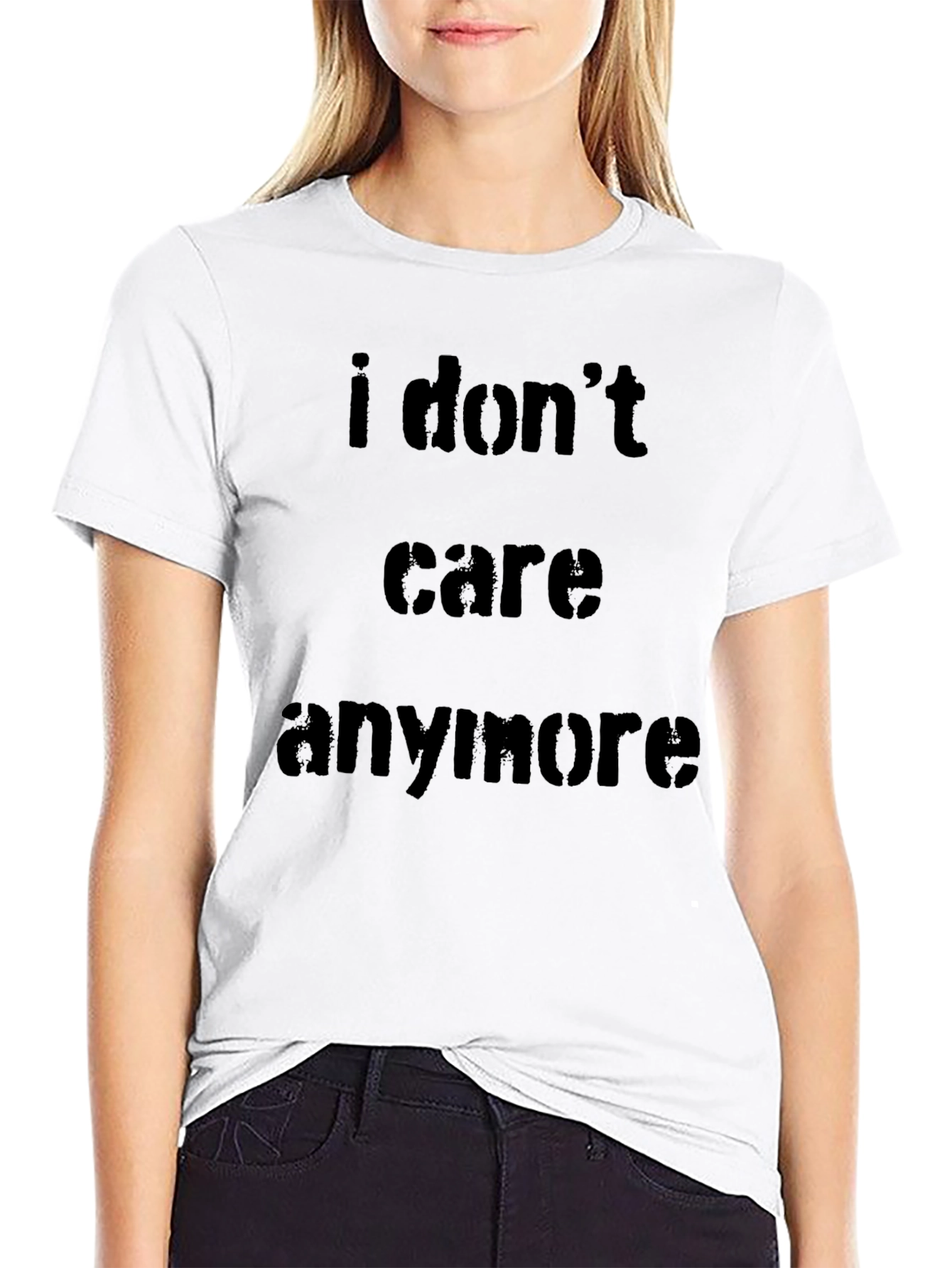 I Dont Care Anymore Graphic Tee