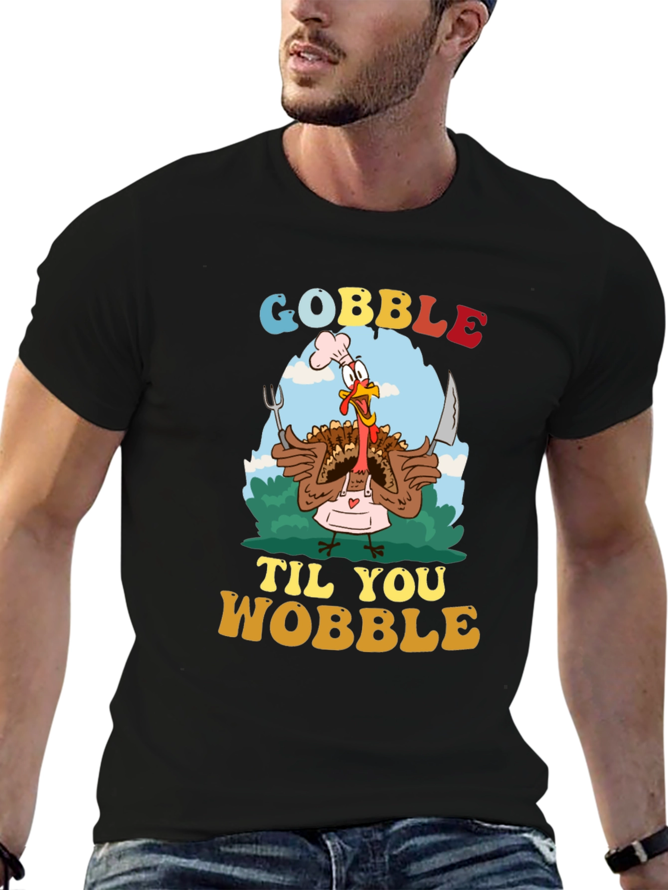 Gobble Til You Wobble Turkey T-Shirt