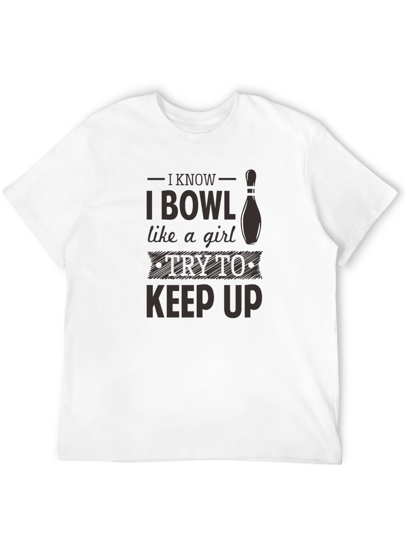 I Bowl Like a Girl Graphic T-Shirt