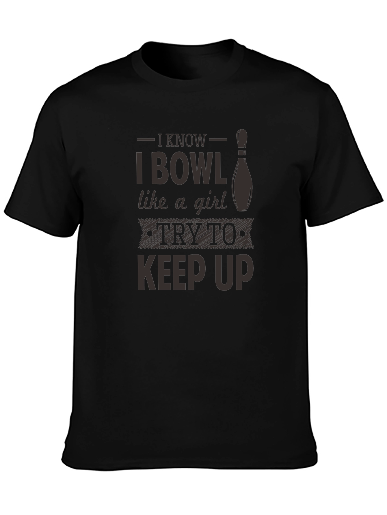 I Bowl Like a Girl Graphic T-Shirt