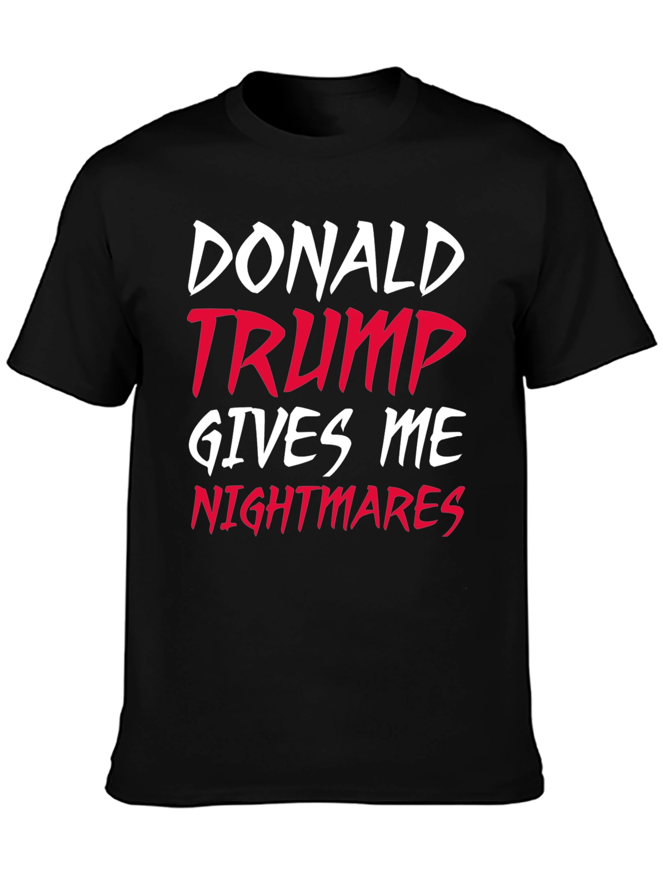 Donald Trump Nightmares Graphic T-Shirt