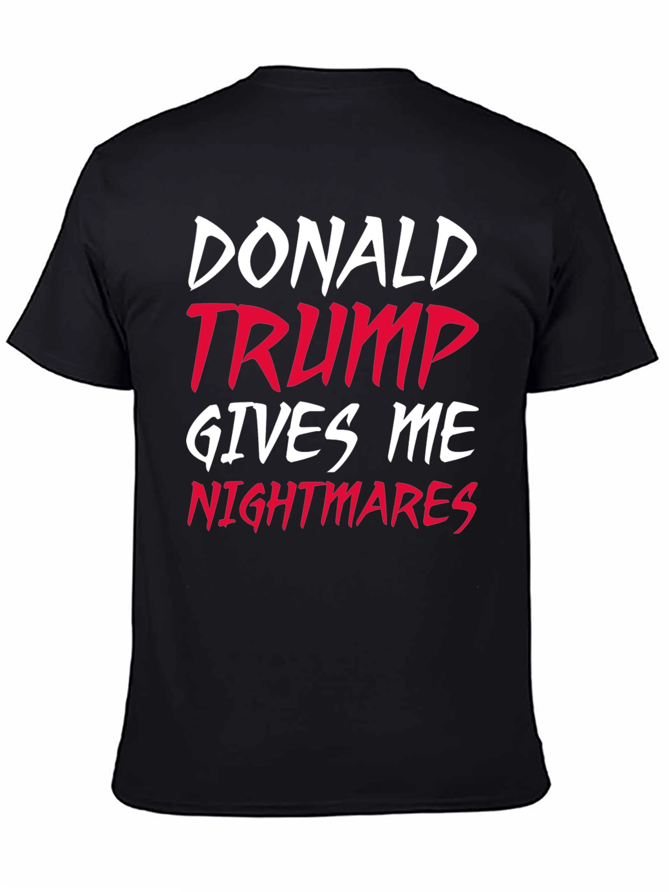 Donald Trump Nightmares Graphic T-Shirt