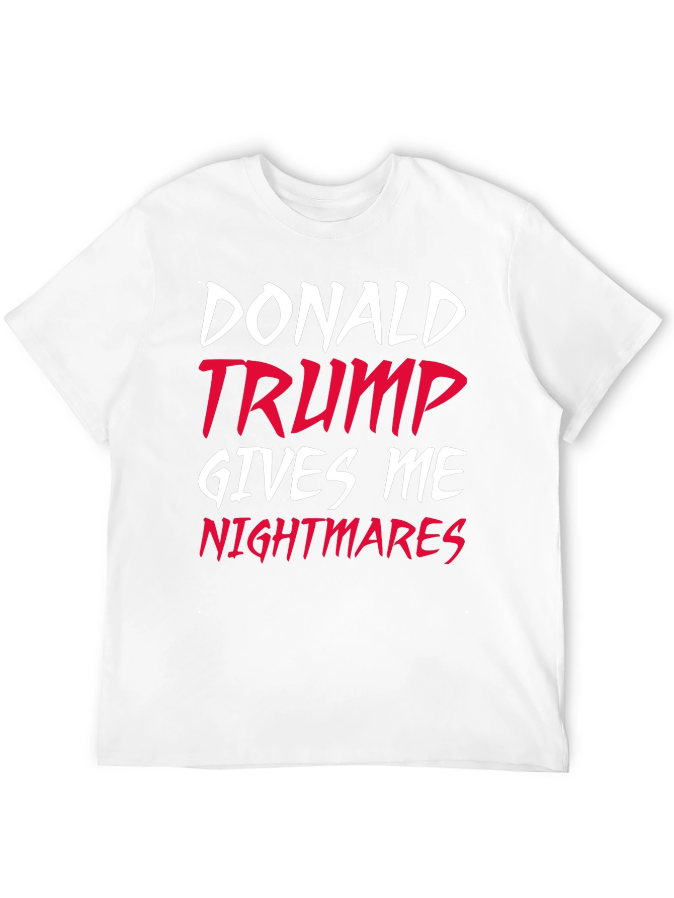 Donald Trump Nightmares Graphic T-Shirt