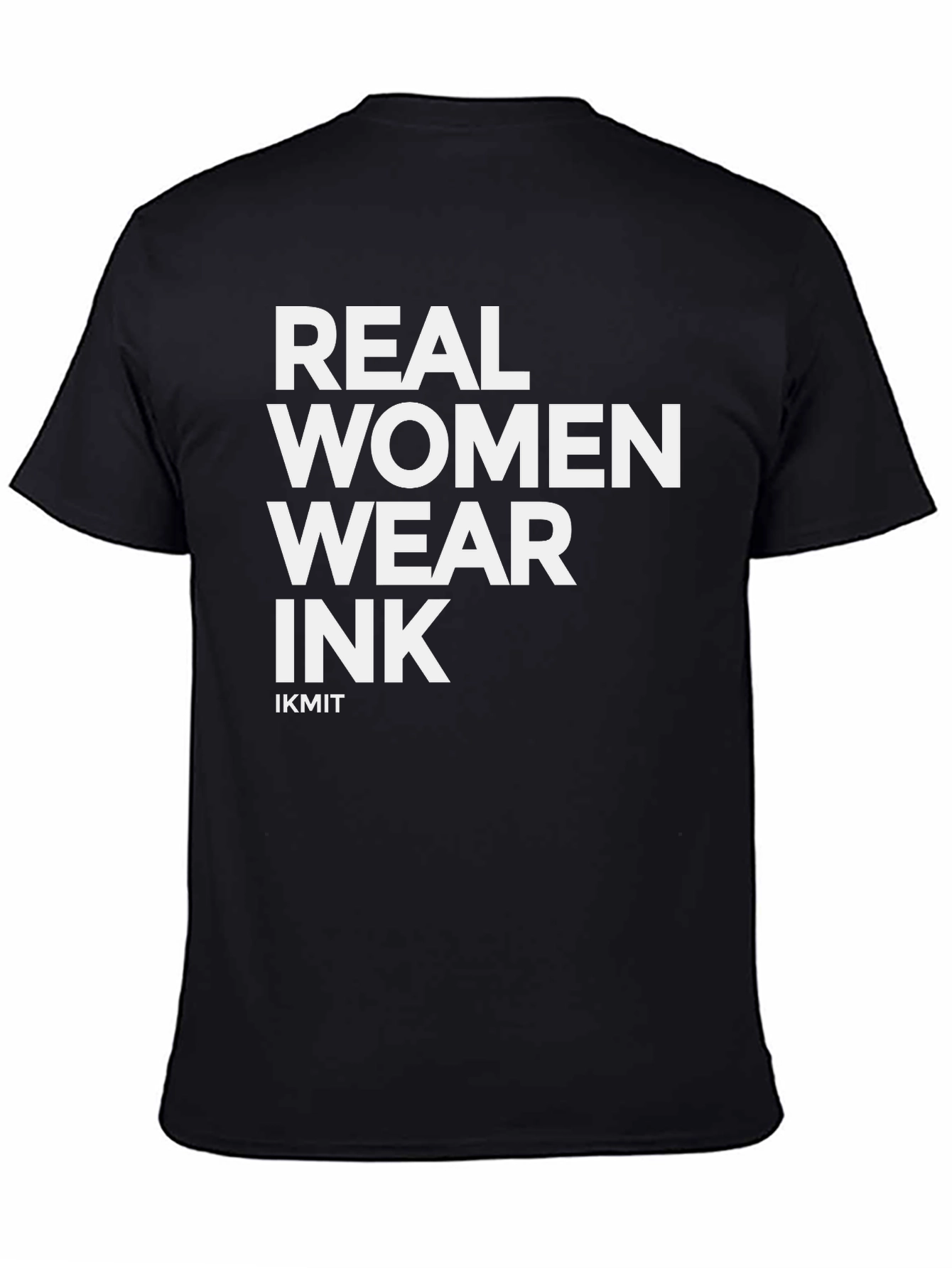 Real Women Wear Ink - Graphic T-Shirt