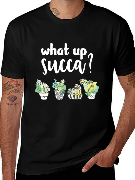 What Up Succa? Graphic Tee - Stylish Cactus T-Shirt