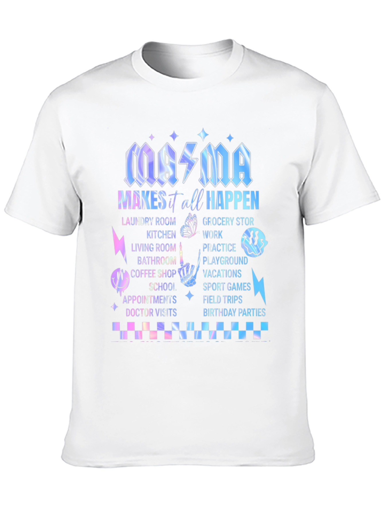 Mama Makes it Happen T-Shirt
