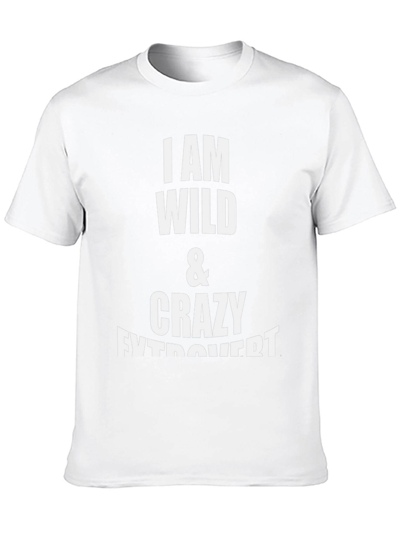 I Am Wild & Crazy Extrovert Black T-Shirt