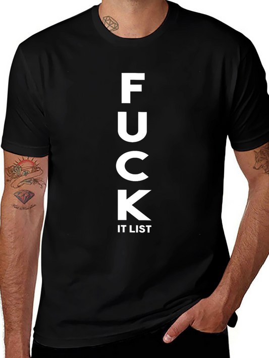 Funny F*ck It List Black Graphic Tee