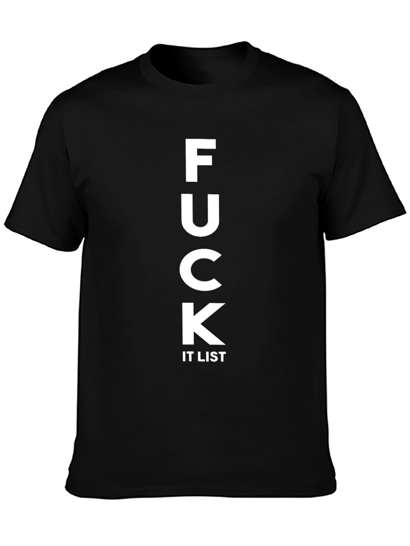 Funny F*ck It List Black Graphic Tee