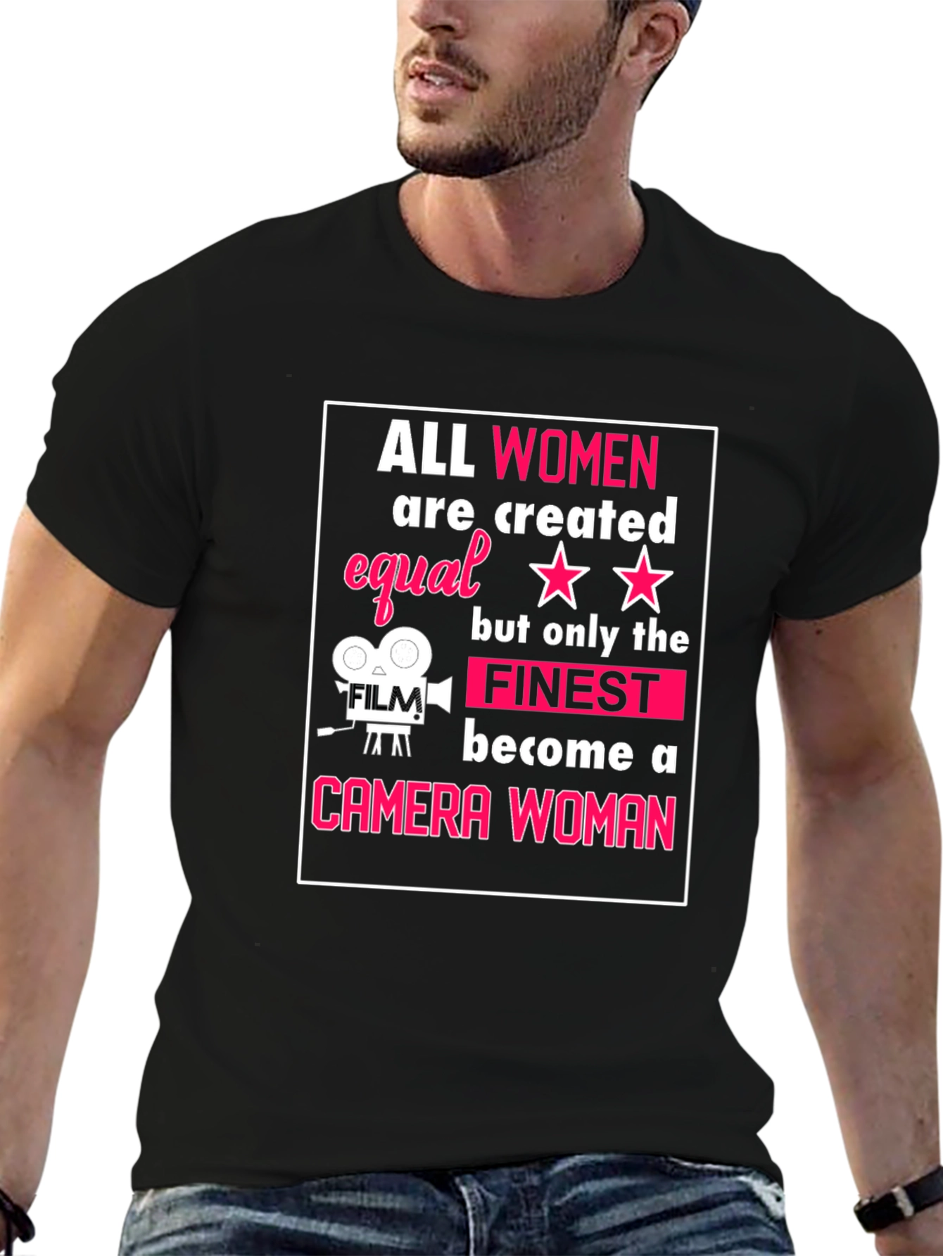 Camera Woman T-Shirt - All Women Are Created Equal
