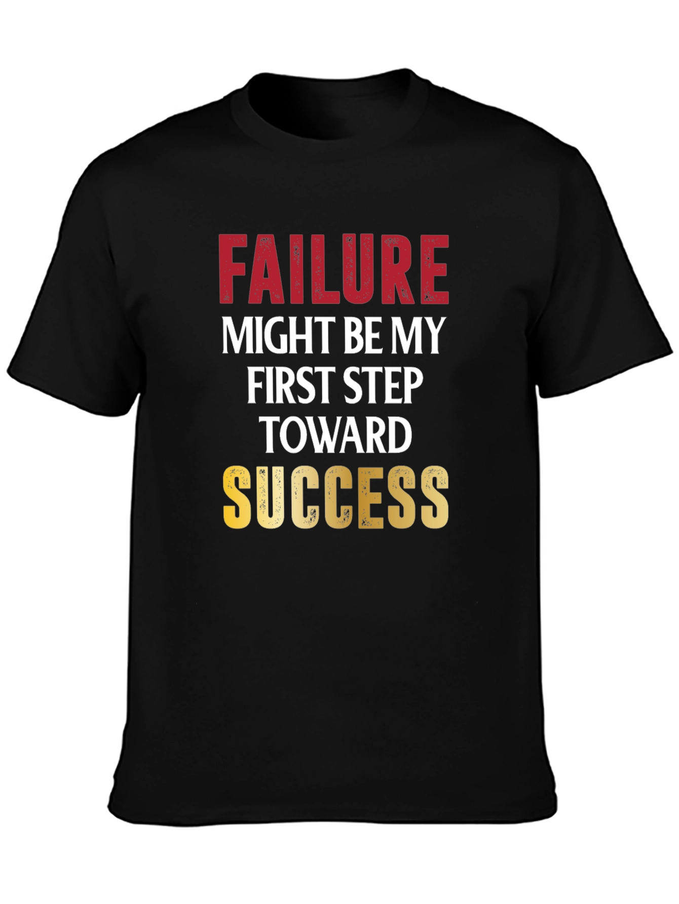 Motivational Graphic Tee - Failure to Success