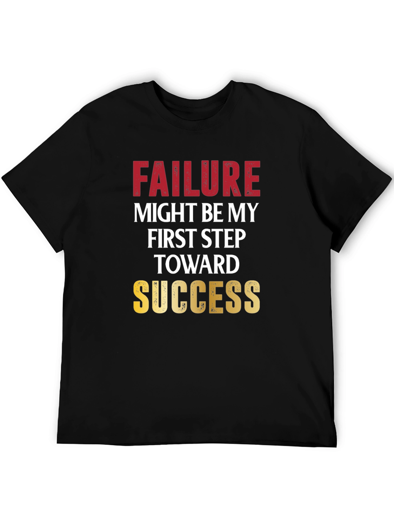 Motivational Graphic Tee - Failure to Success