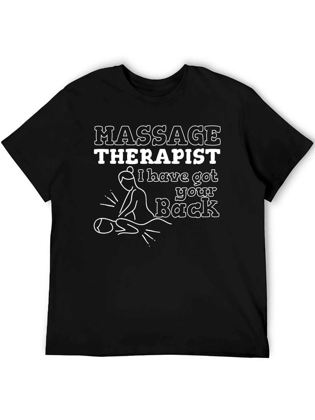 Massage Therapist T-Shirt - Got Your Back Design
